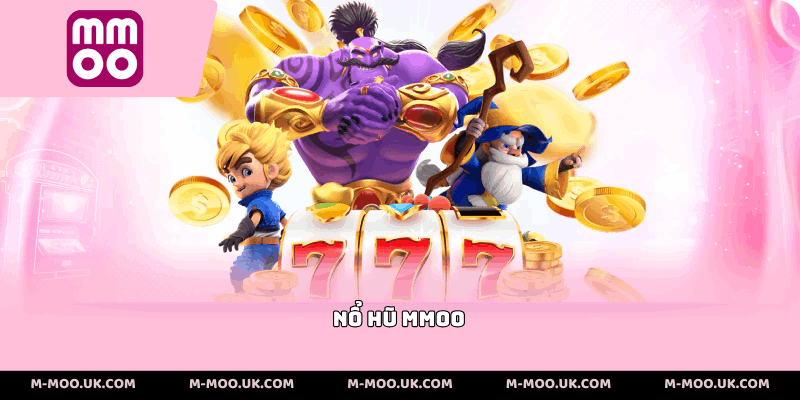 Nổ Hũ MMOO