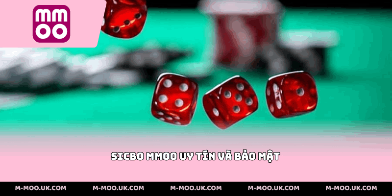 Sicbo MMOO uy tín và bảo mật
